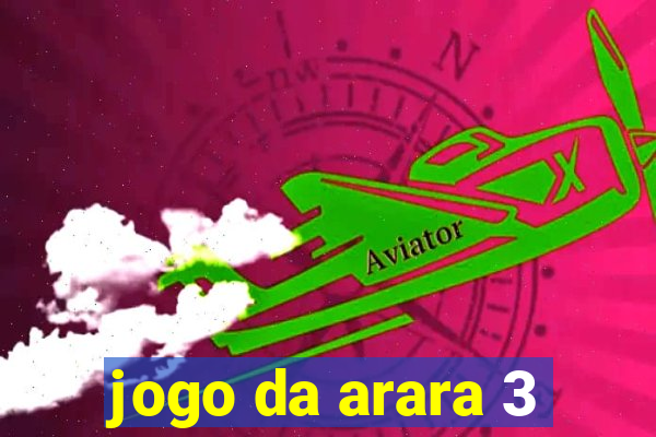 jogo da arara 3